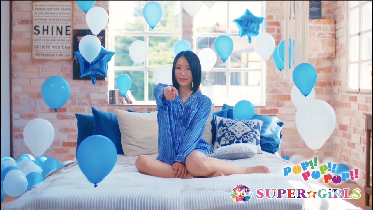 SUPER☆GiRLS / POP!! POP!! POP!! Music Video Short ver.