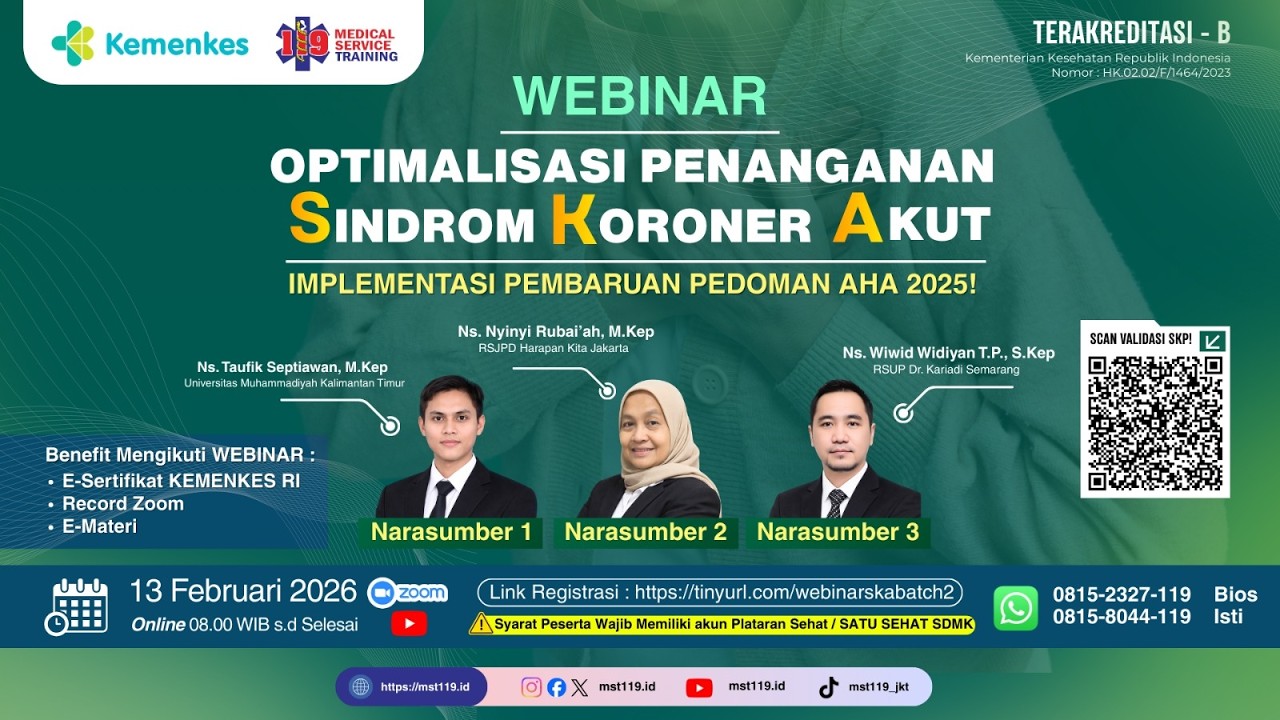 WEBINAR OPTIMALISASI PENANGANAN SINDROM KORONER AKUT : IMPLEMENTASI PEMBARUAN PEDOMAN AHA 2025