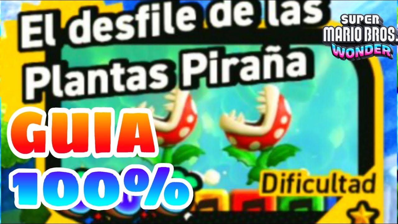 El DESFILE de las PLANTAS PIRAÑAS - COMPLETO 100% - Mario WONDER