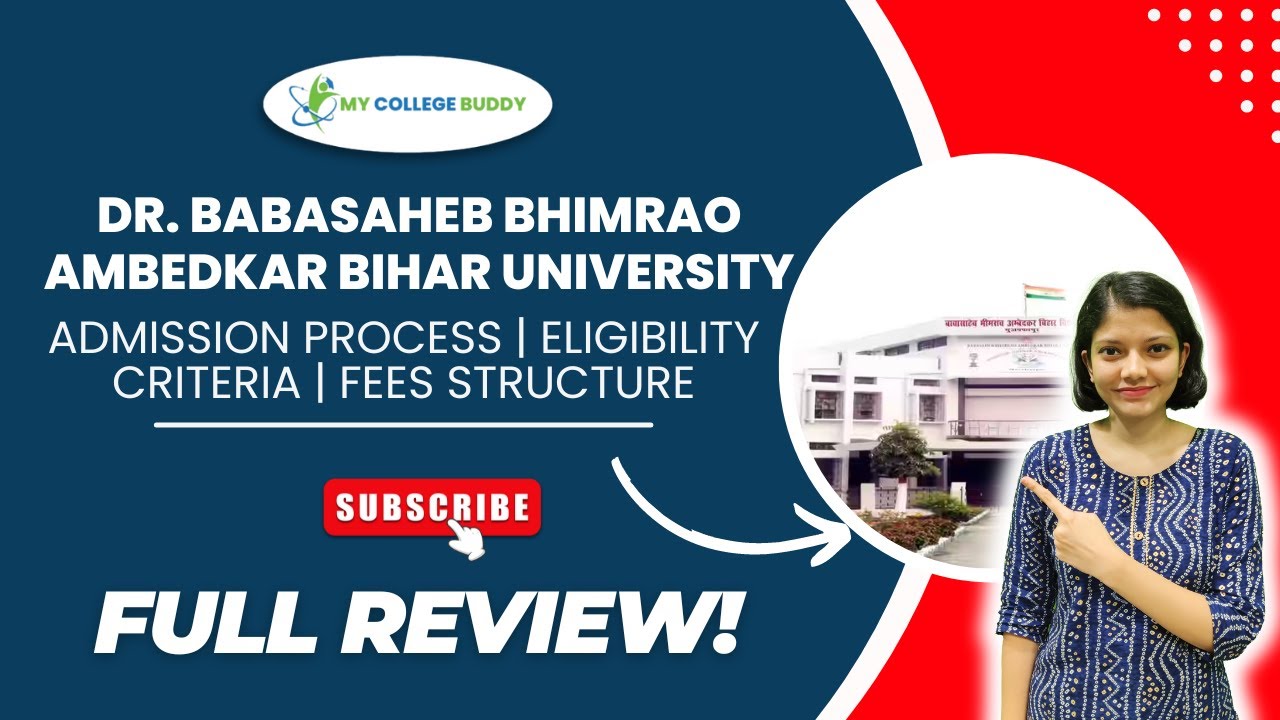 Babasaheb Bhimrao Ambedkar Bihar University [BRABU] Review: Fees | Courses | Admission! #university