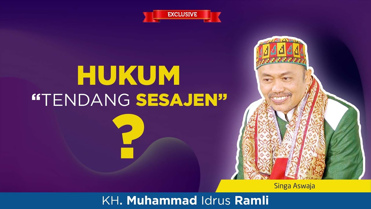Apa Hukum Sesajen? KH. Muhammad Idrus Ramli | Wajib Tonton Sampai Habis!
