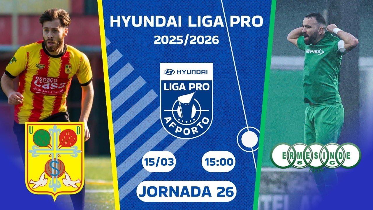 🔵 AO VIVO | 26.ª Jornada – HYUNDAI LIGA PRO ⚽🔥UD Sousense 🆚 Ermesinde SC 1936