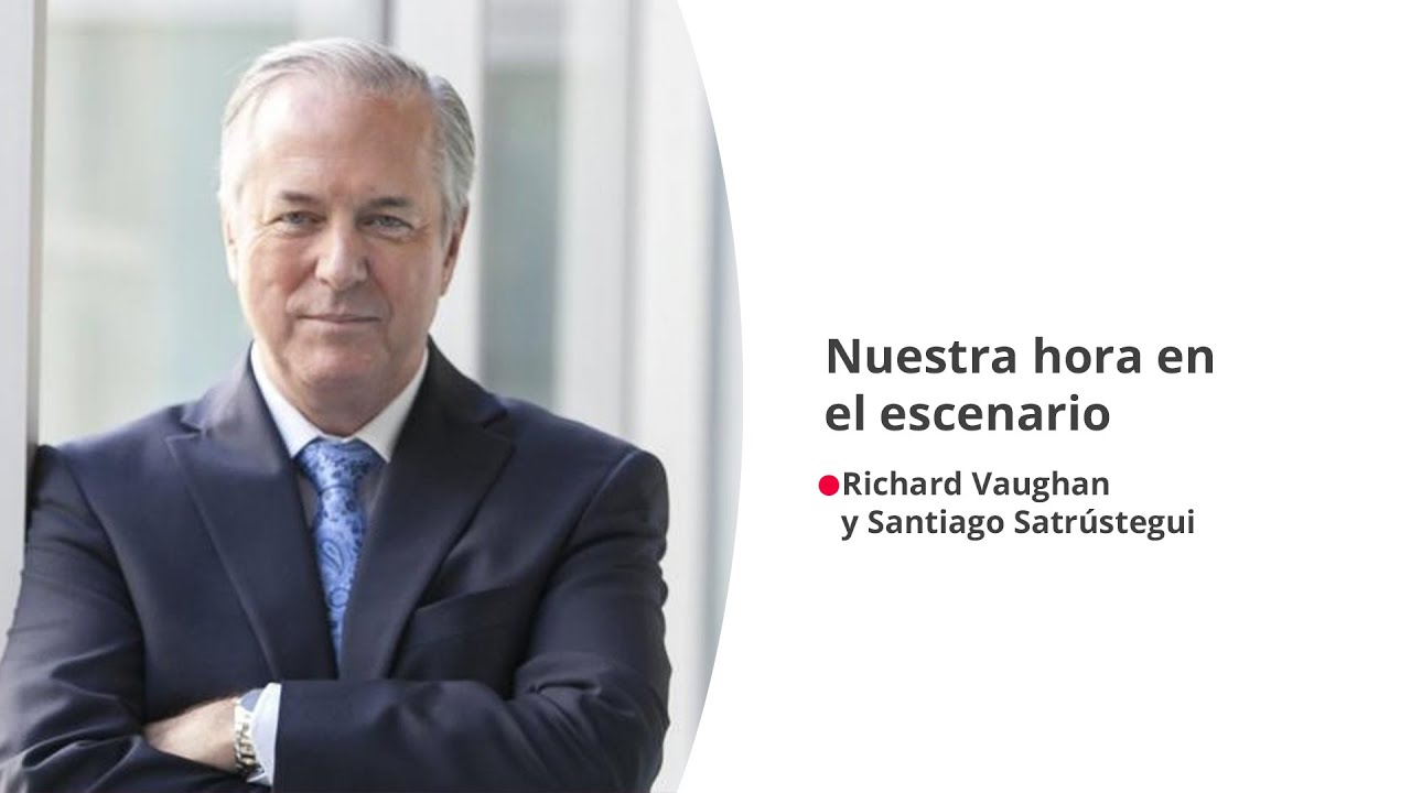 'Nuestra hora en el escenario', con Richard Vaughan y Santiago Satrústegui