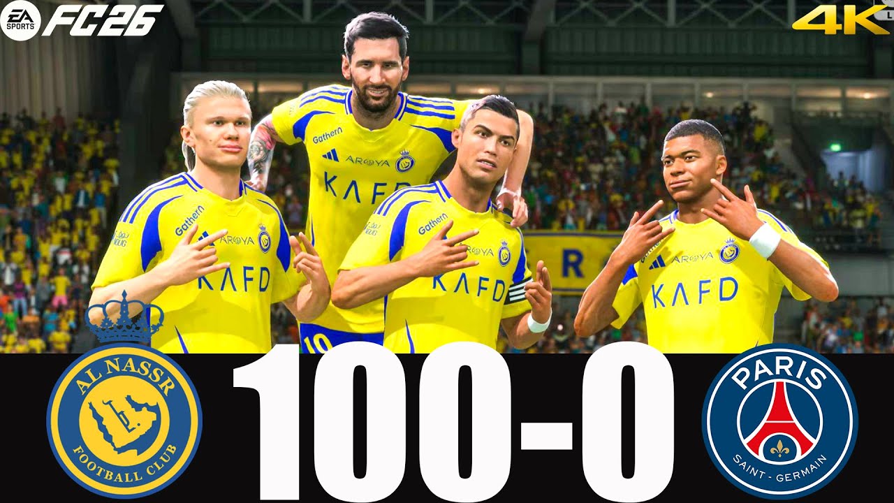 FC 26 - MESSI RONALDO MBAPPE HAALAND & YAMAL| ALL STARS | AL NASSR 100-0 PSG | #fc26