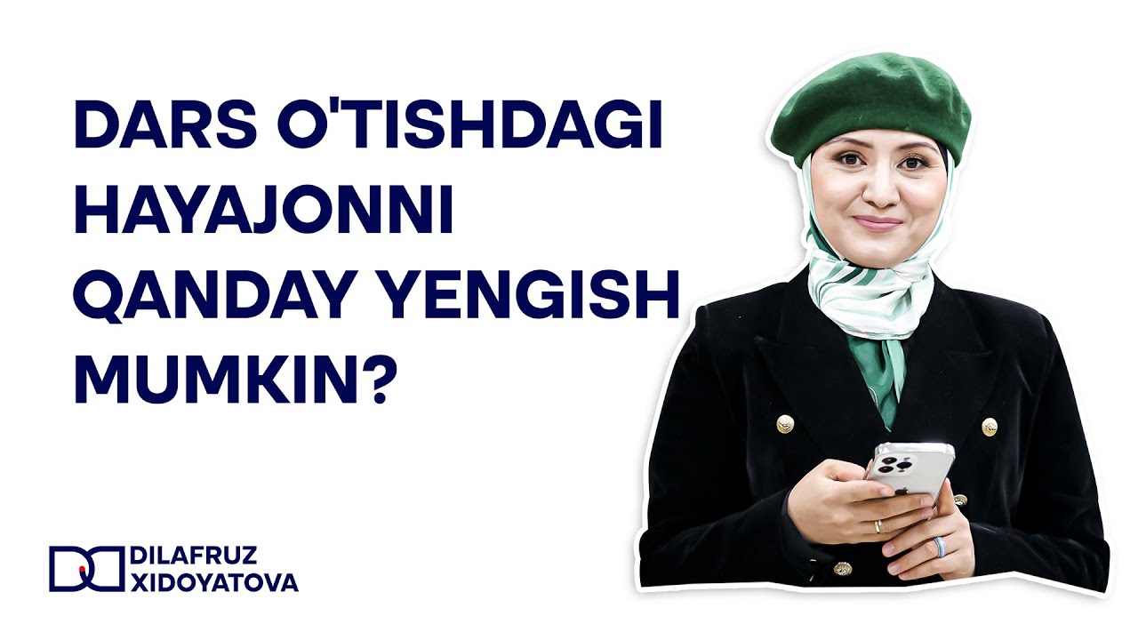 Dars o'tishdagi hayajonni qanday yengish mumkin?