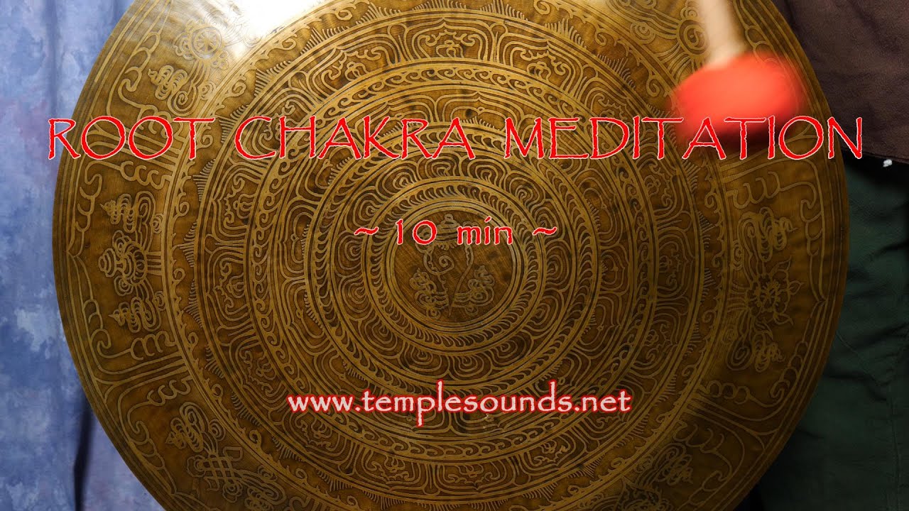 OPEN YOUR ROOT CHAKRA GONG MEDITATION~10 MIN~ RED CHAKRA/MULDAHARA~NOTE C~AVAILABLE TEMPLESOUNDS.NET