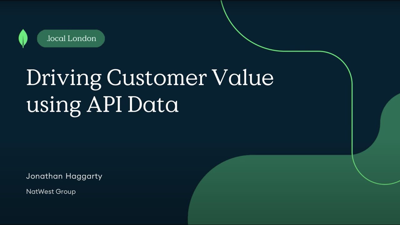 Driving Customer Value using API Data