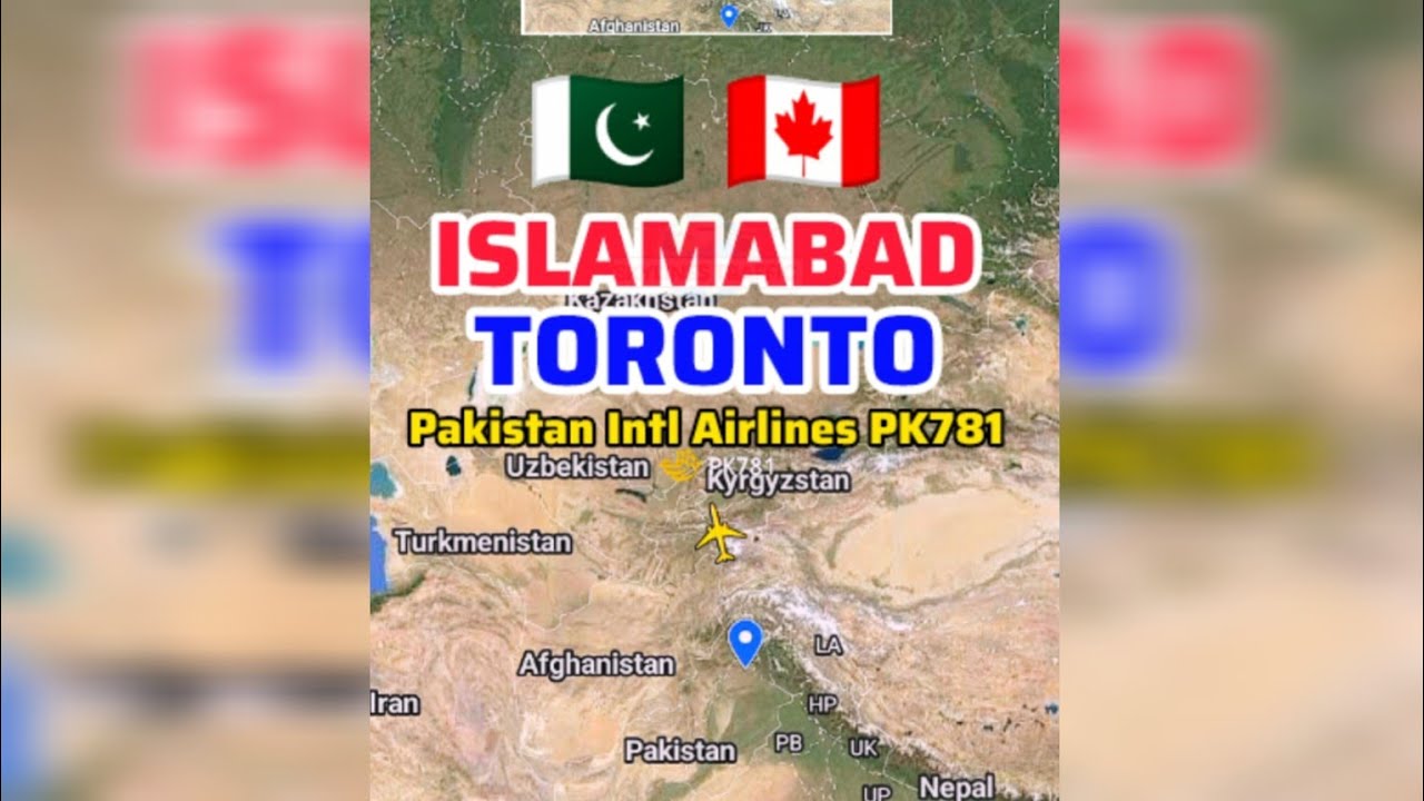 Маршрут рейса PK781 авиакомпании Pakistan International Airlines из Исламабада (Индия) в Торонто ...