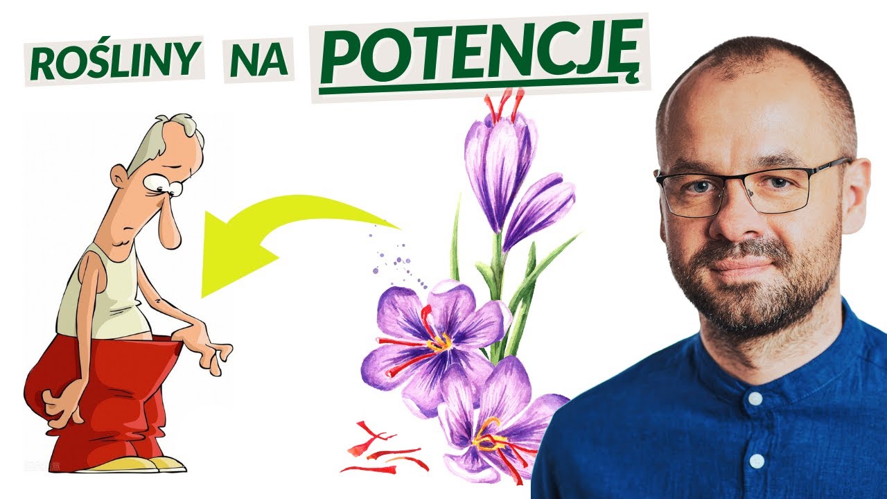 Wzmocnij potencję nawet w 10 dni, z wykorzystaniem tych 6 roślin.