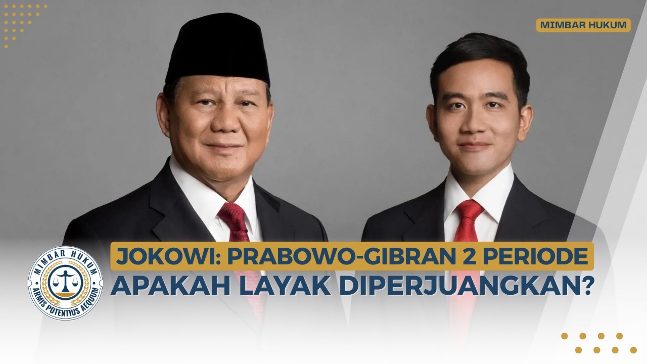 ⭕️ [LIVE] Jokowi: Prabowo-Gibran Dua Periode | Apakah Masih Layak Diperjuangkan? | Mimbar Hukum