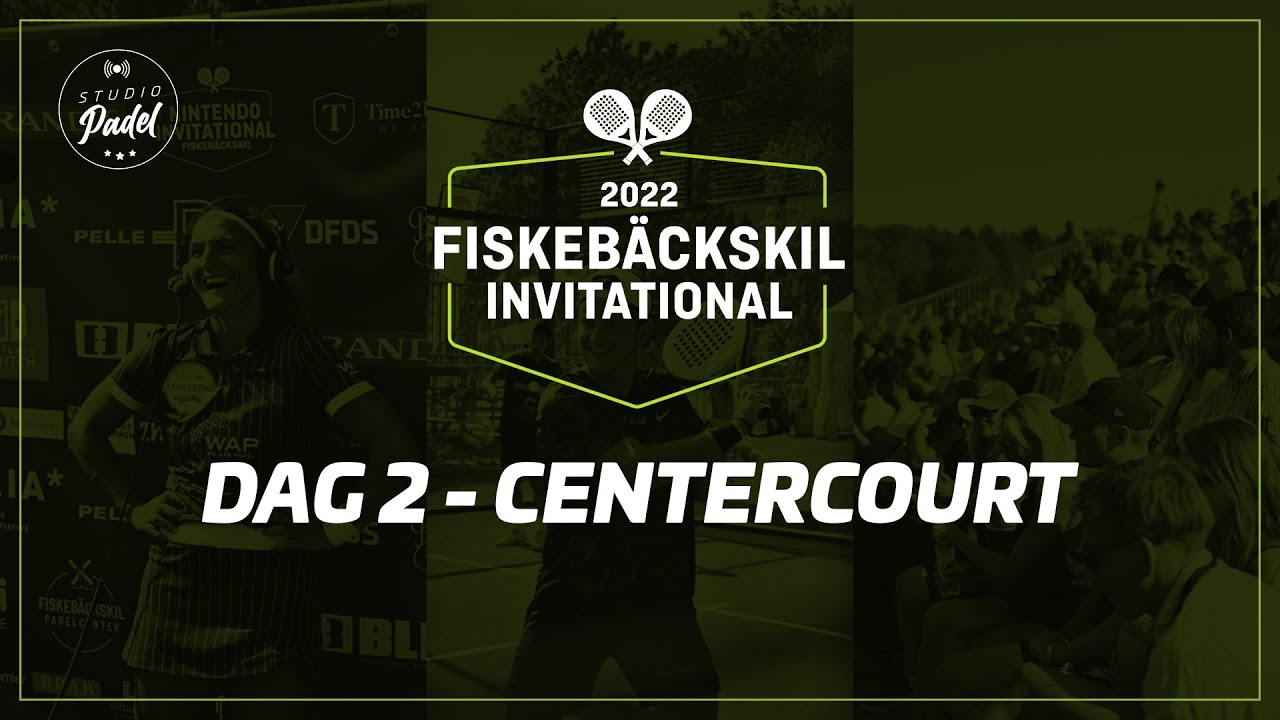 PADEL!  Fiskebäckskil Invitational - Centercourt (Dag 2)