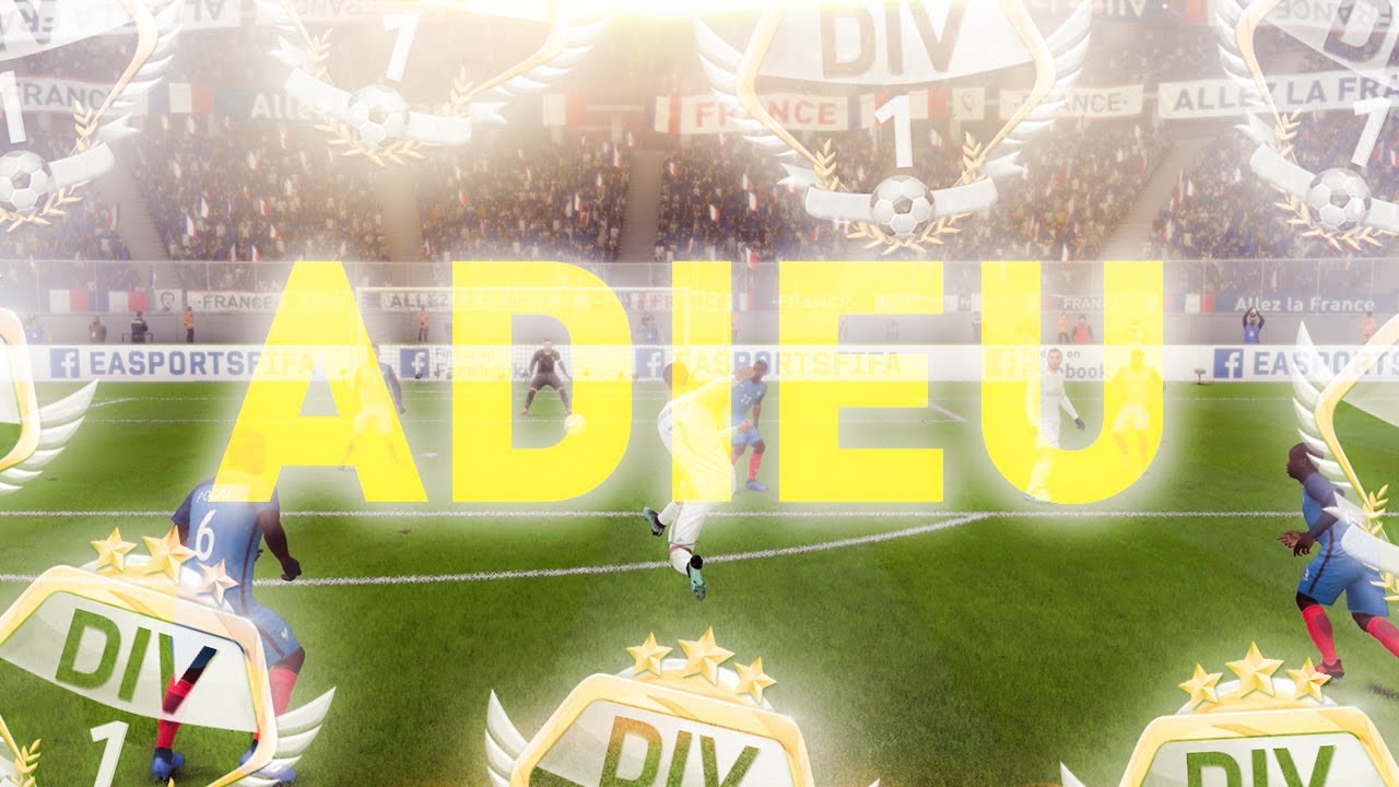 ADIEU FIFA 18, BONJOUR LA DIVISION 1