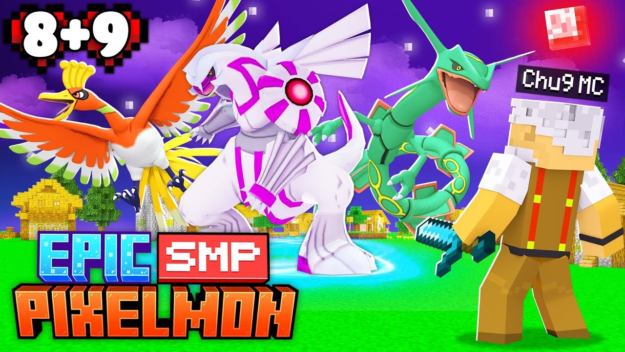 PIXELMON EPIC SMP * TẬP 8 + 9 | CHÚ 9 THU PHỤC 3 POKEMON HUYỀN THOẠI SIÊU MẠNH VÀ XÂY DỰNG CĂN CỨ !!