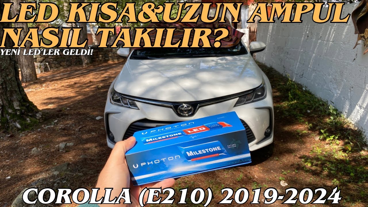 LED Kısa & Uzun Ampul Nasıl Takılır? | Toyota Corolla (e210)2019-24 | Photon Mileston Katana Edition