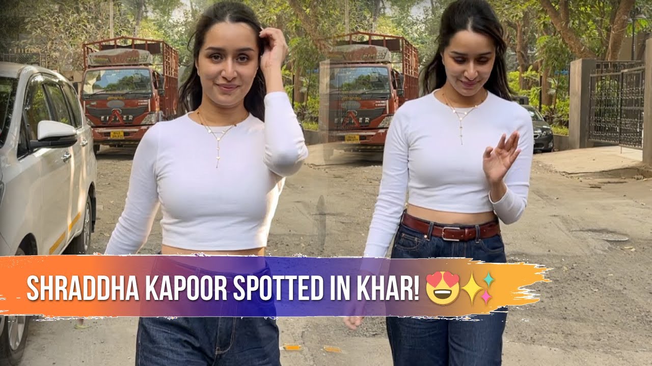 Shraddha Kapoor Spotted in Khar! 😍✨