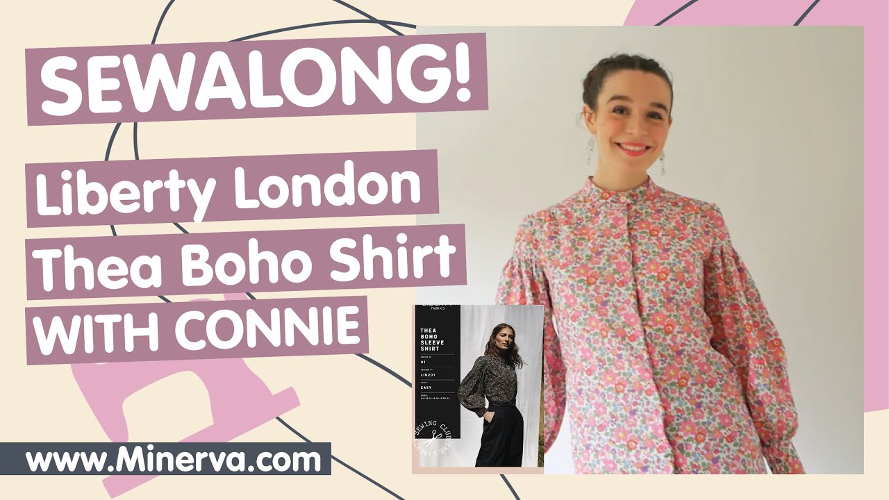 Minerva Sew-Along - Liberty London Thea Boho Shirt
