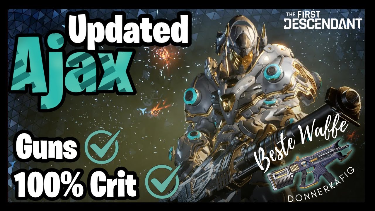 Stärker als Serena?! Ajax Rework 🧱 Build & Gameplay | The First Descendant S2E3