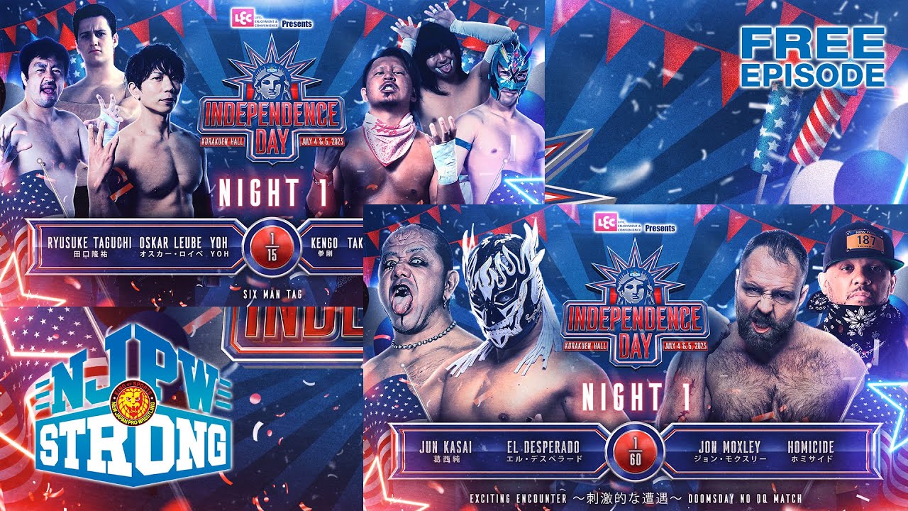 【過去大会フル公開】NJPW STRONG / Independence Day &ndash; Day 1 / Night 4