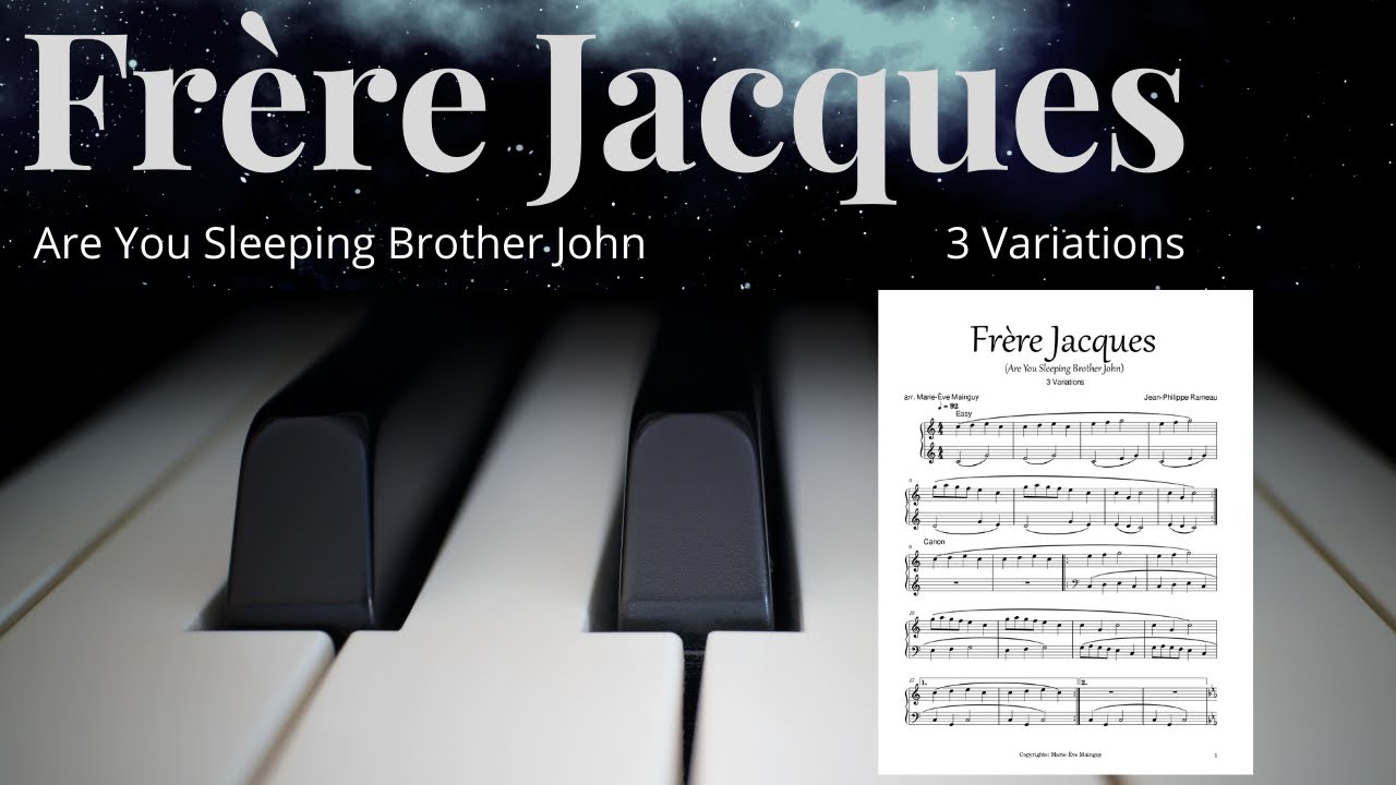 Frère Jacques | Piano Sheet Music & Piano Tutorial | 3 Variations