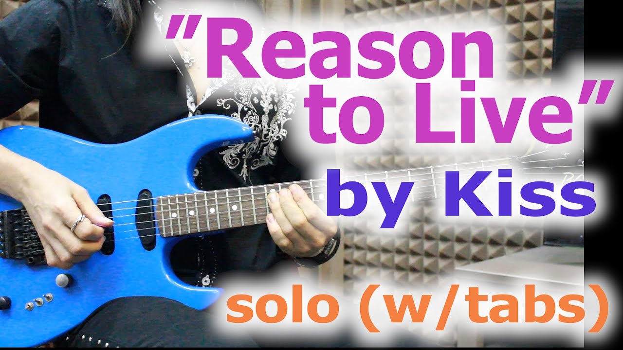 Kiss_Reason to Live_solo tutorial