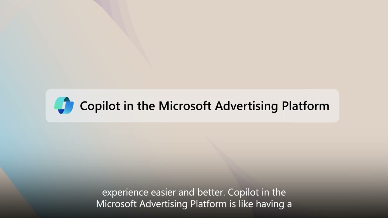 Introducing Copilot in the Microsoft Advertising Platform