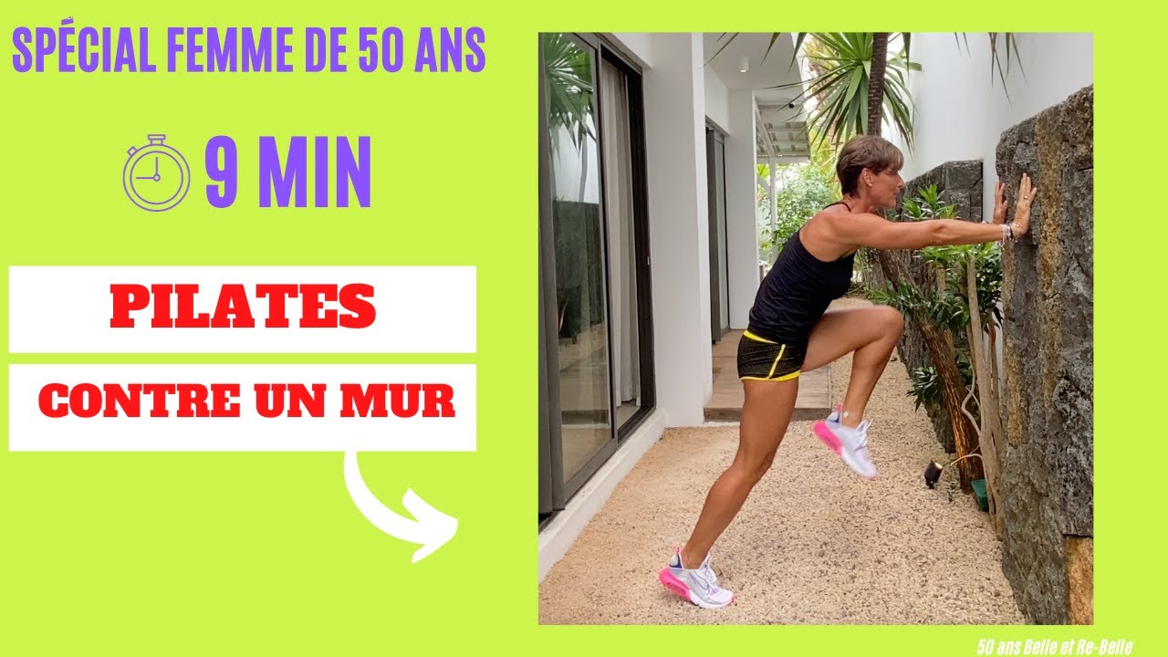9 MIN PILATES CONTRE LE MUR : EXERCICES DE BRAS JAMBES ABDOS AVEC 50 ans Belle et Re Belle