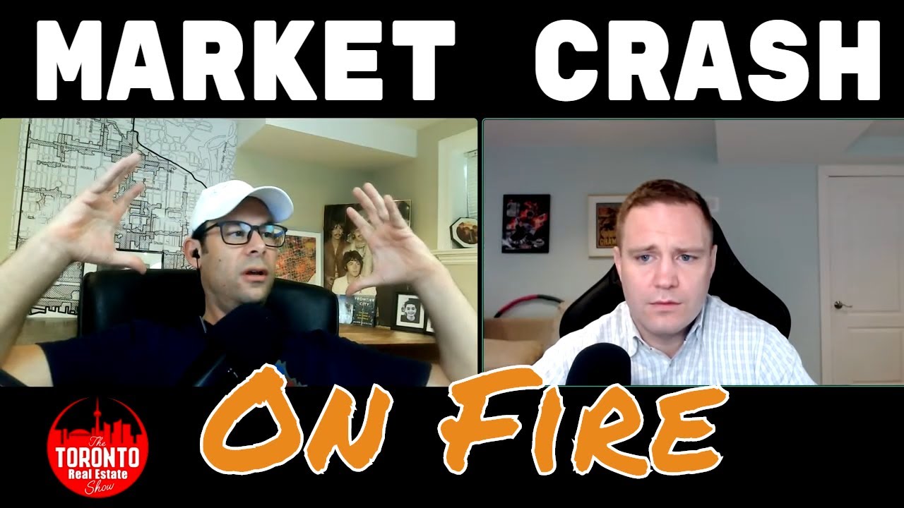 The Toronto Market is Crashing --- The Toronto Real Estate Show