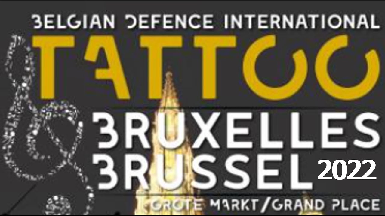Belgian Defence International Tattoo 2022 - Brussels, Belgium