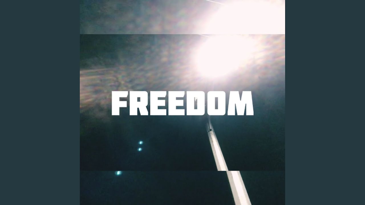 Freedom