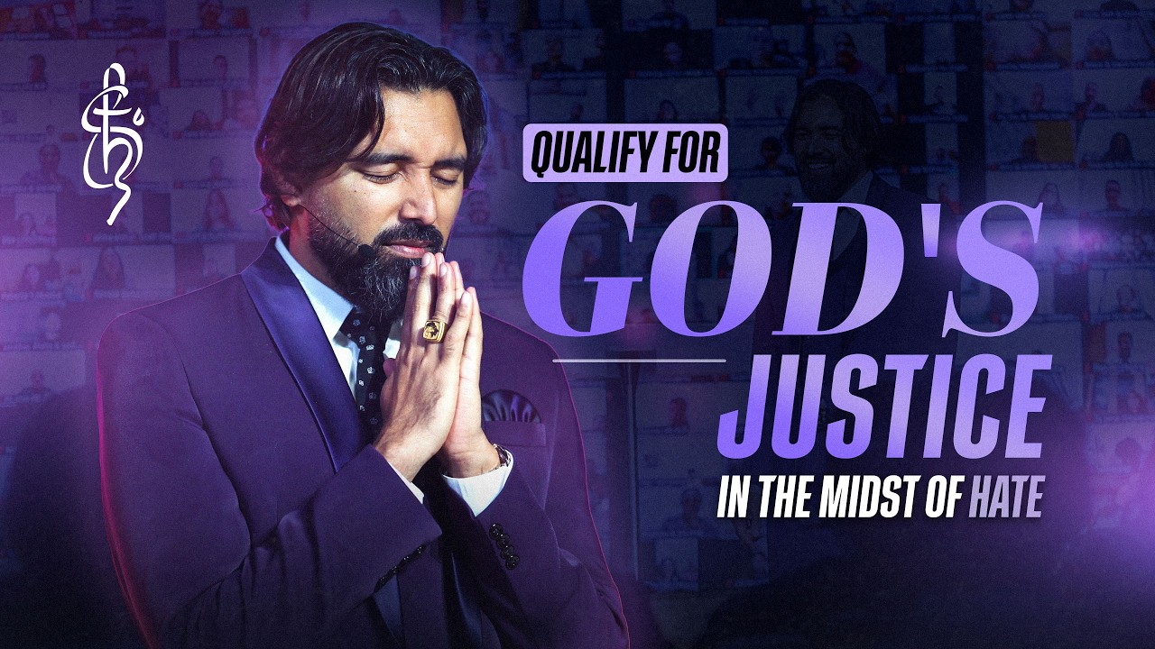 Qualify for God's JUSTICE in the midst of HATE | Shyju Mathew | Ep. 235