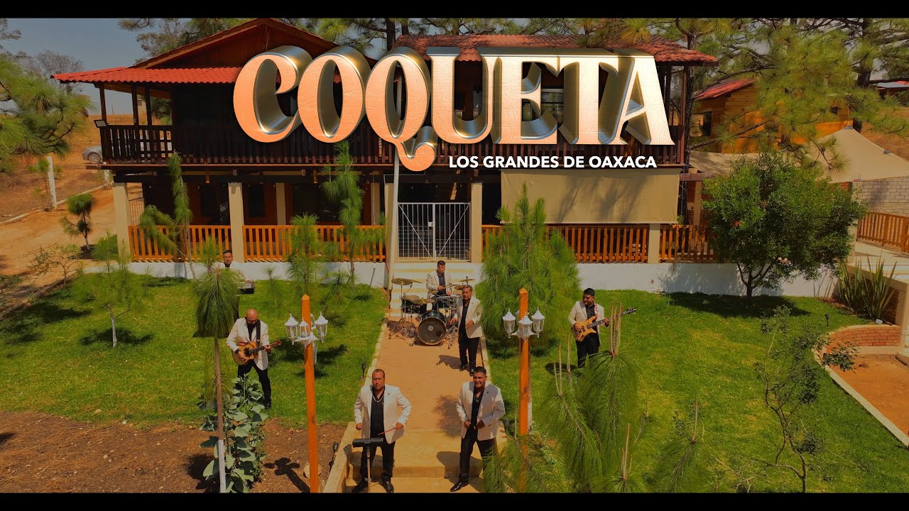 Coqueta-(Heredero) -Los Grandes de Oaxaca