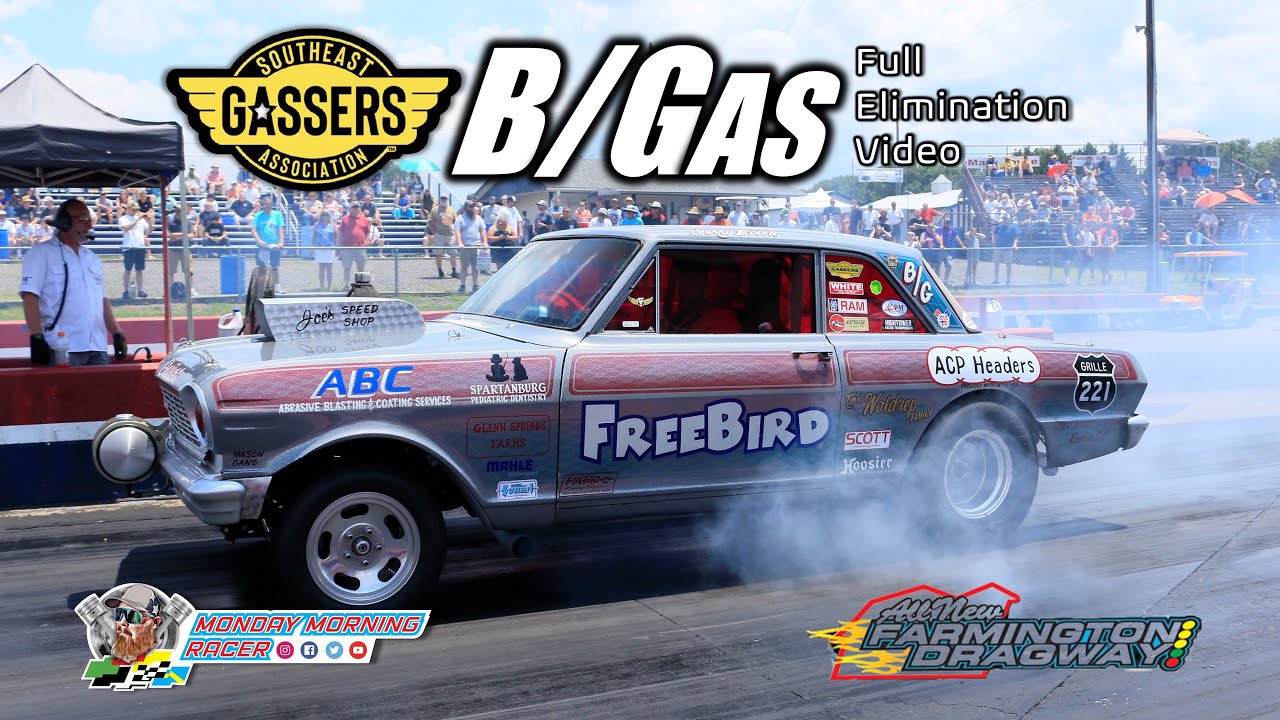 Southeast Gassers Association B/Gas Eliminations SEGA | Farmington Dragway - North Carolina | 2022