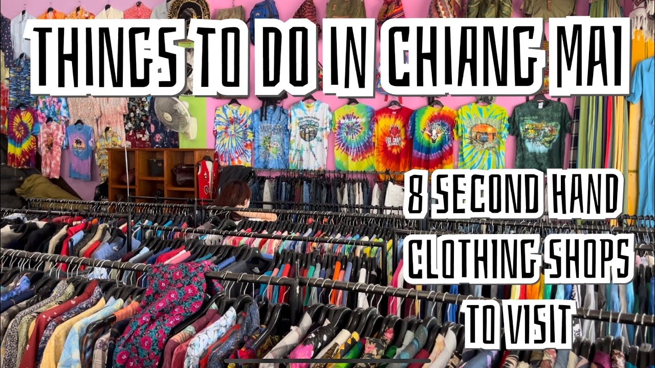 Things to do in Chiang Mai - Best Thrift Second-Hand Clothing Stores