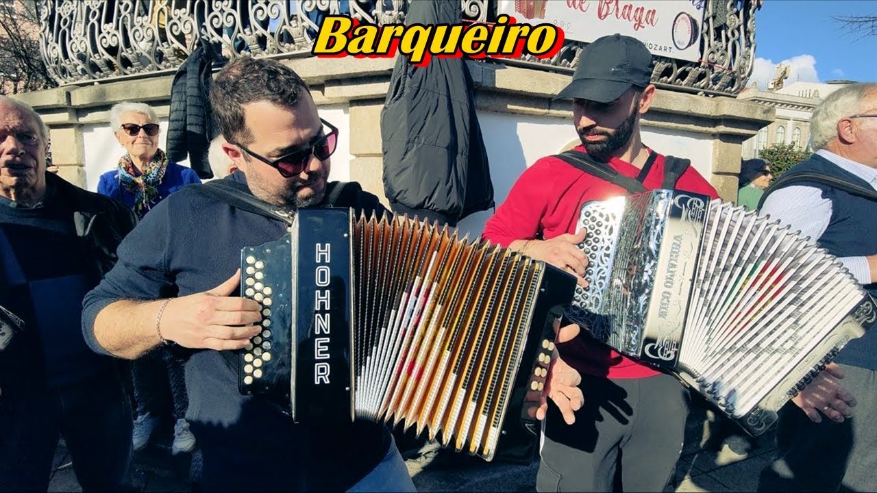 Barqueiro - Concertinas - Braga