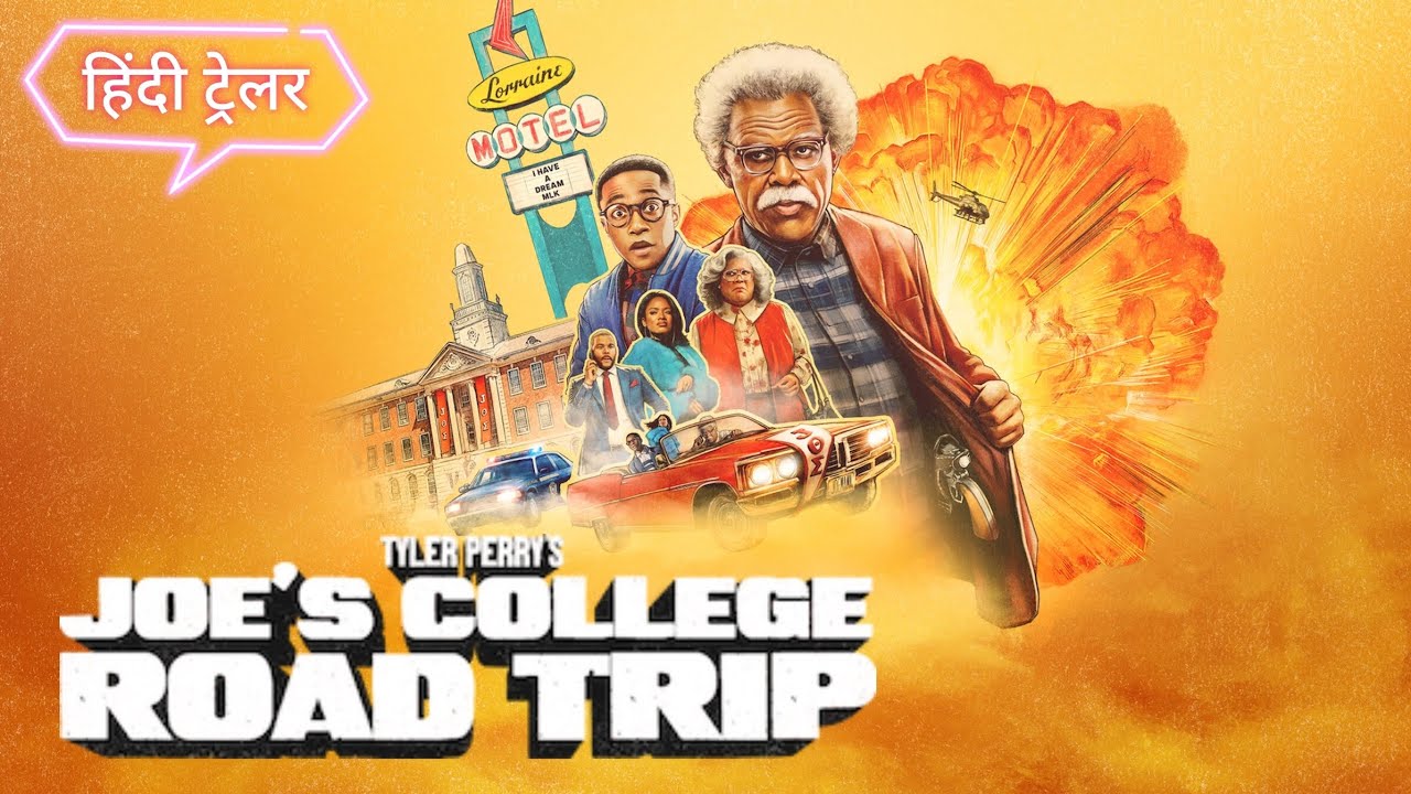 Tyler Perry's Joe's College Road Trip | Official Hindi Trailer | Netflix Original Film