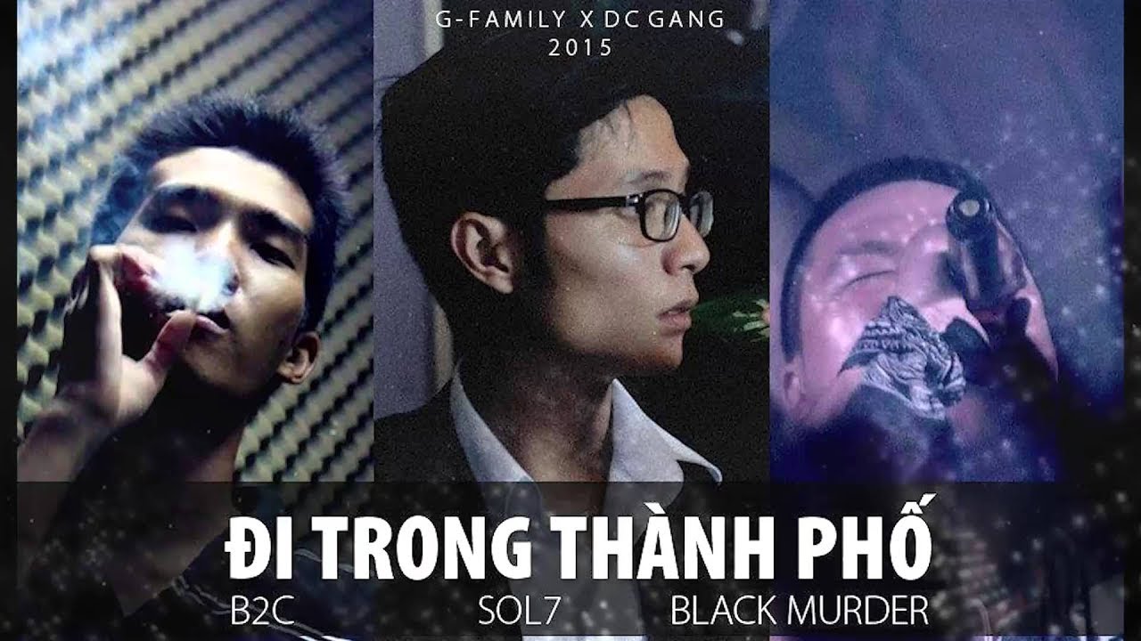 [2G15] Đi Trong Thành Phố - B2C Ft Sol7 & Black Muder