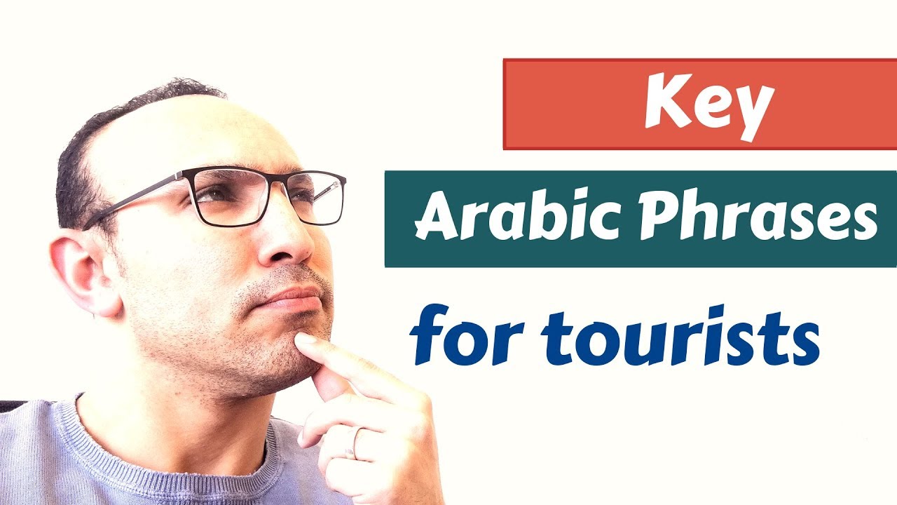 Essential Arabic Phrases for Tourists