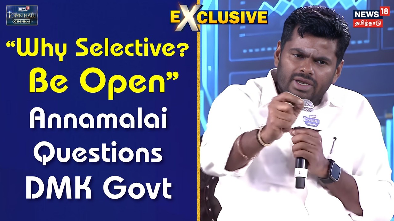 Annamalai Exclusive | News18 Town Hall Chennai | Annamalai Questions DMK “Why Selective? Be Open”