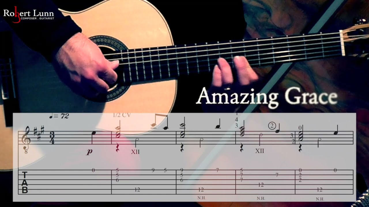 AMAZING GRACE - Includes Sheet Music and TAB - Arrangement for Classical Guitar