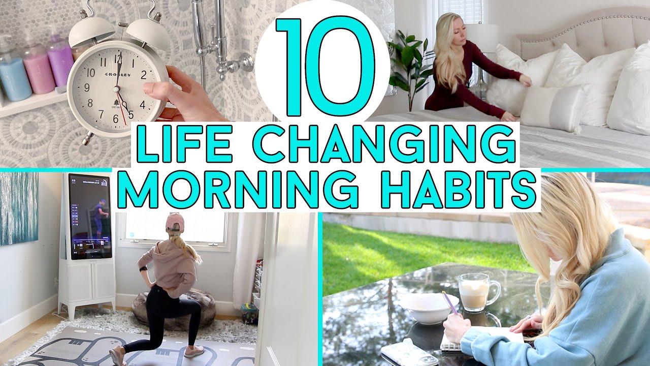10 Simple Morning Habits That Will COMPLETELY Transform Your Day!