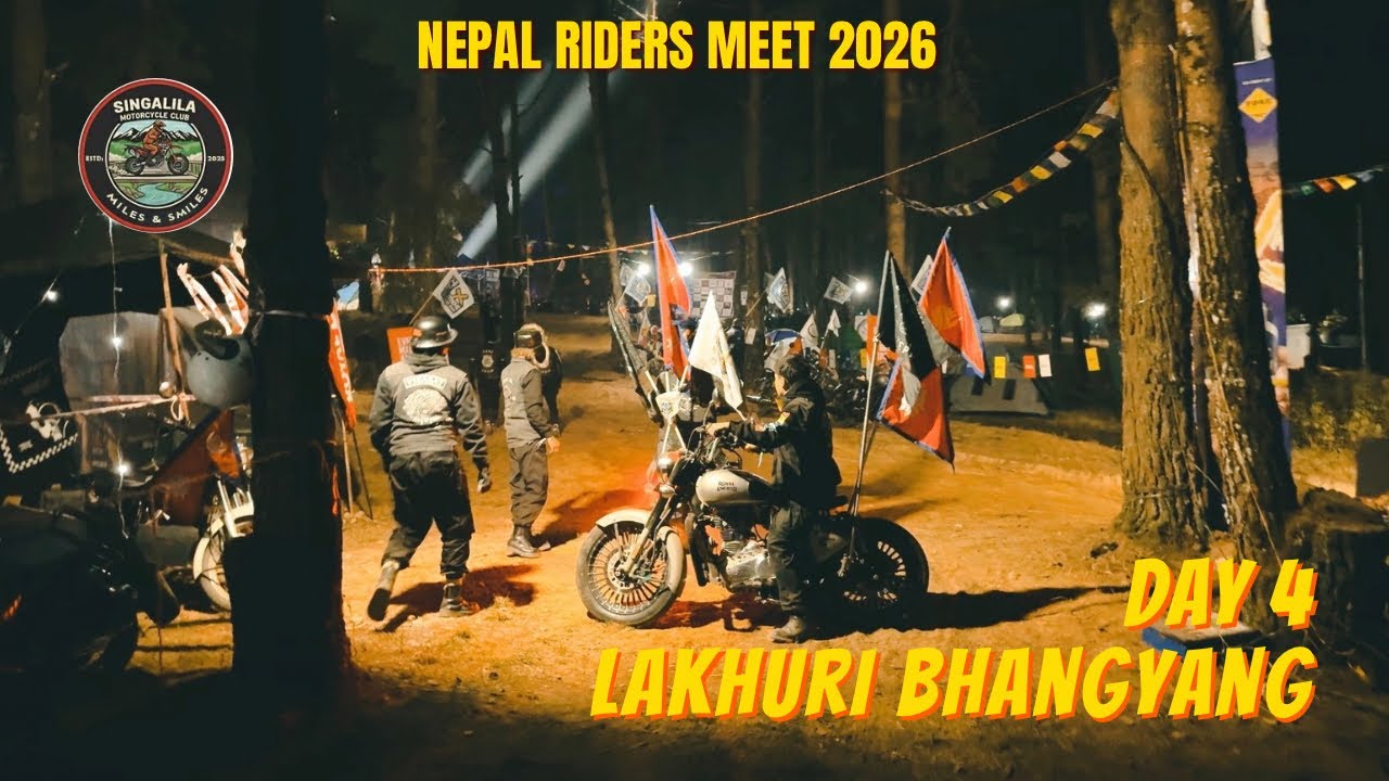 DAY 4 NEPAL RIDERS MEET 2026. 14 FEB
