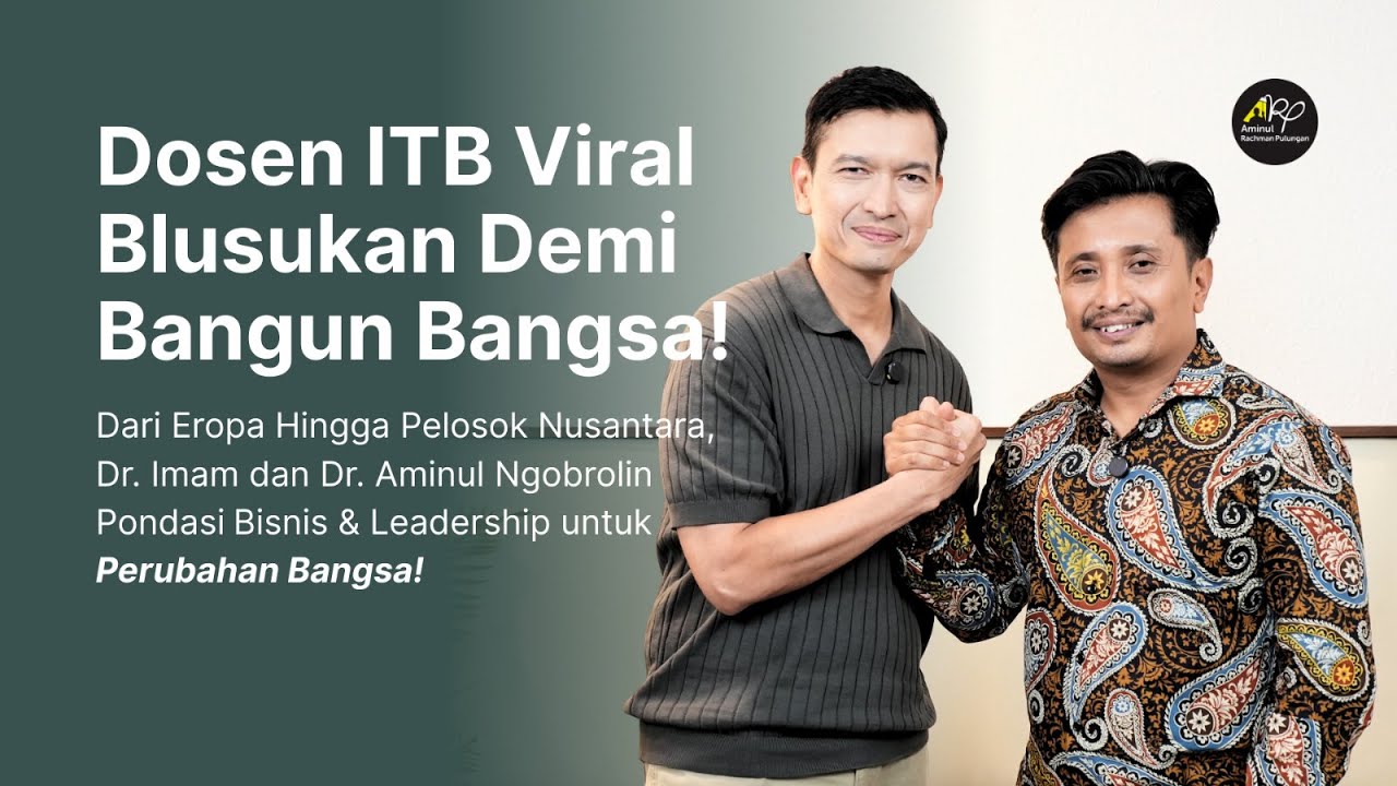 Ngobrolin Perubahan Bangsa bareng Dosen ITB Viral | Bincang Taqwa Based Business