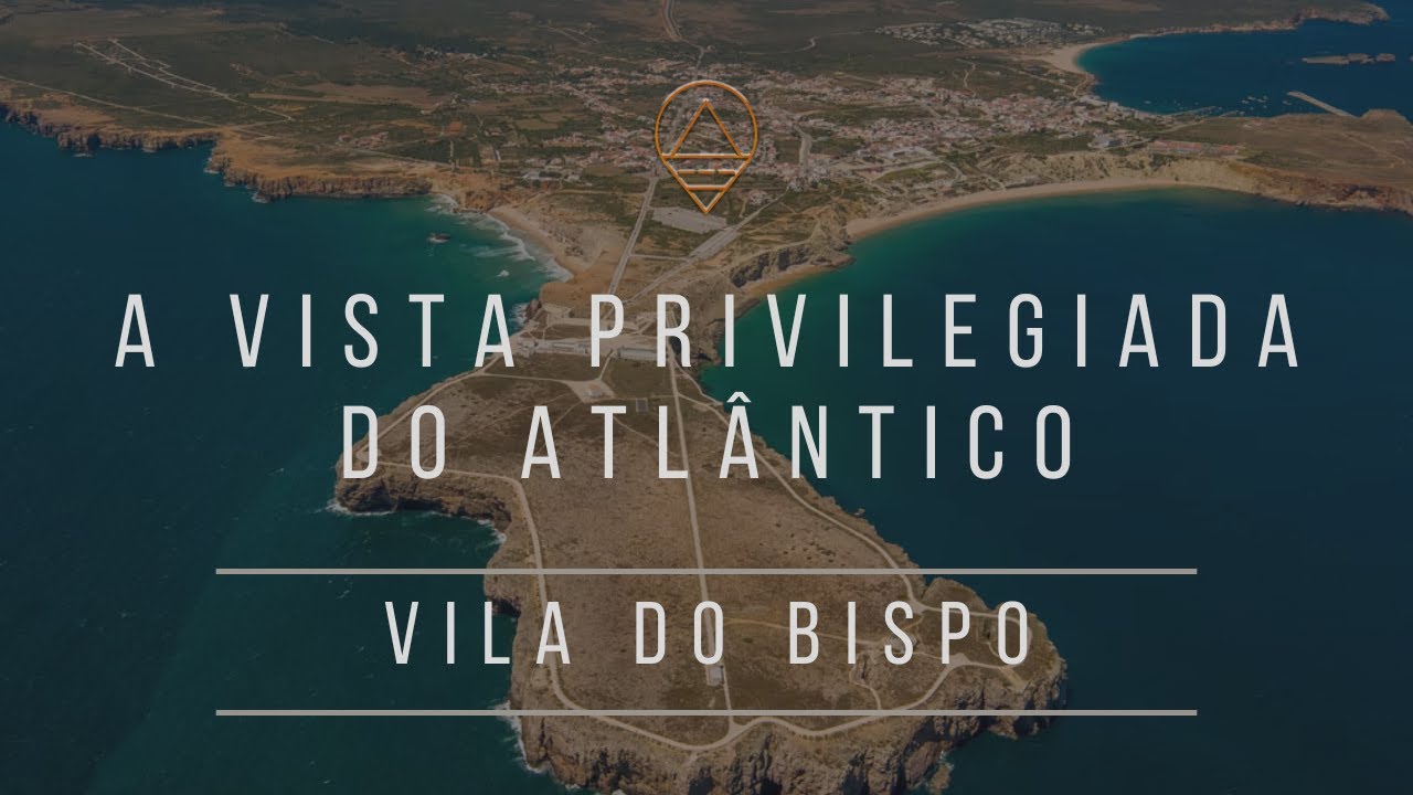 Vila do Bispo: A Vista Privilegiada do Atlântico