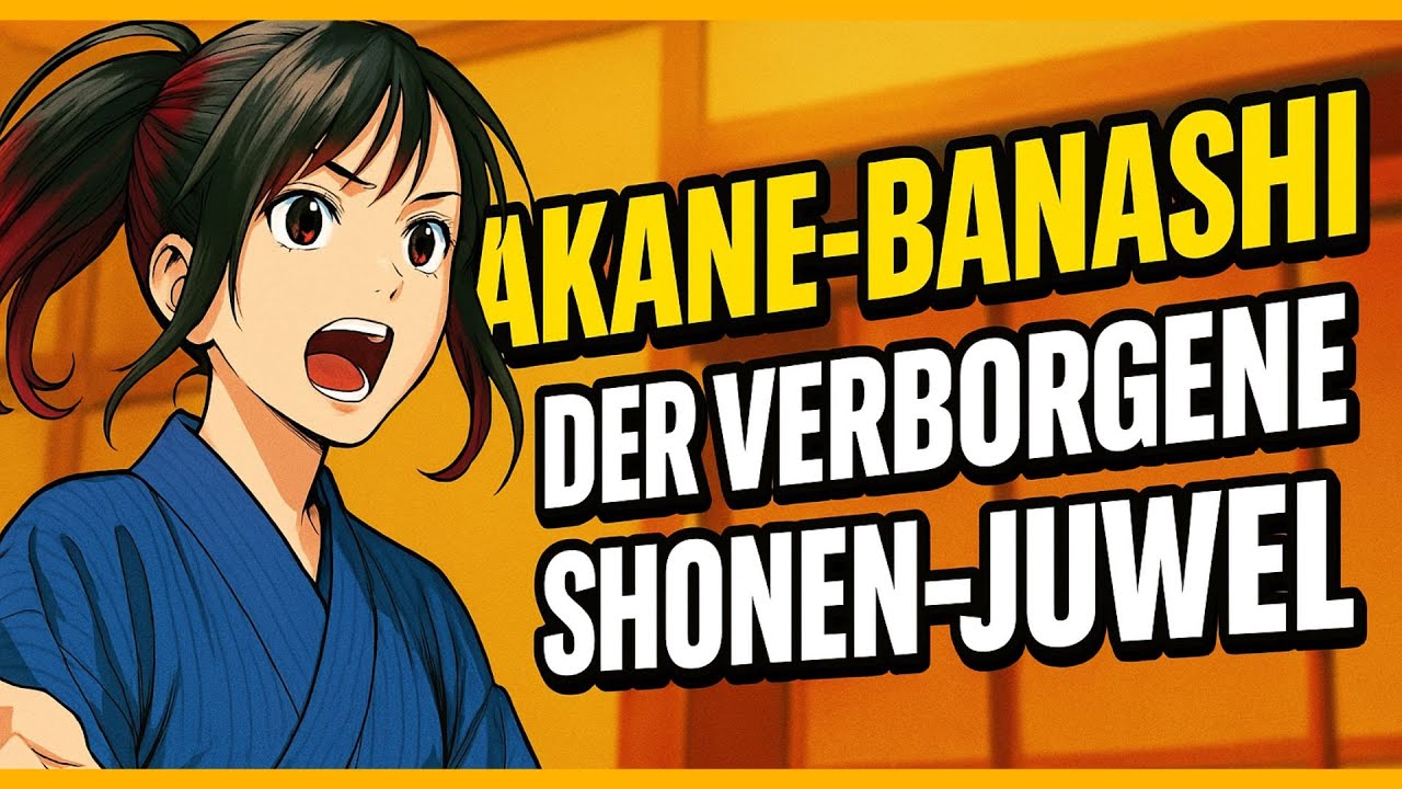 Akane-banashi: Der verborgene Shonen-Juwel &ndash; Warum dieser Manga dich &uuml;berraschen wird!