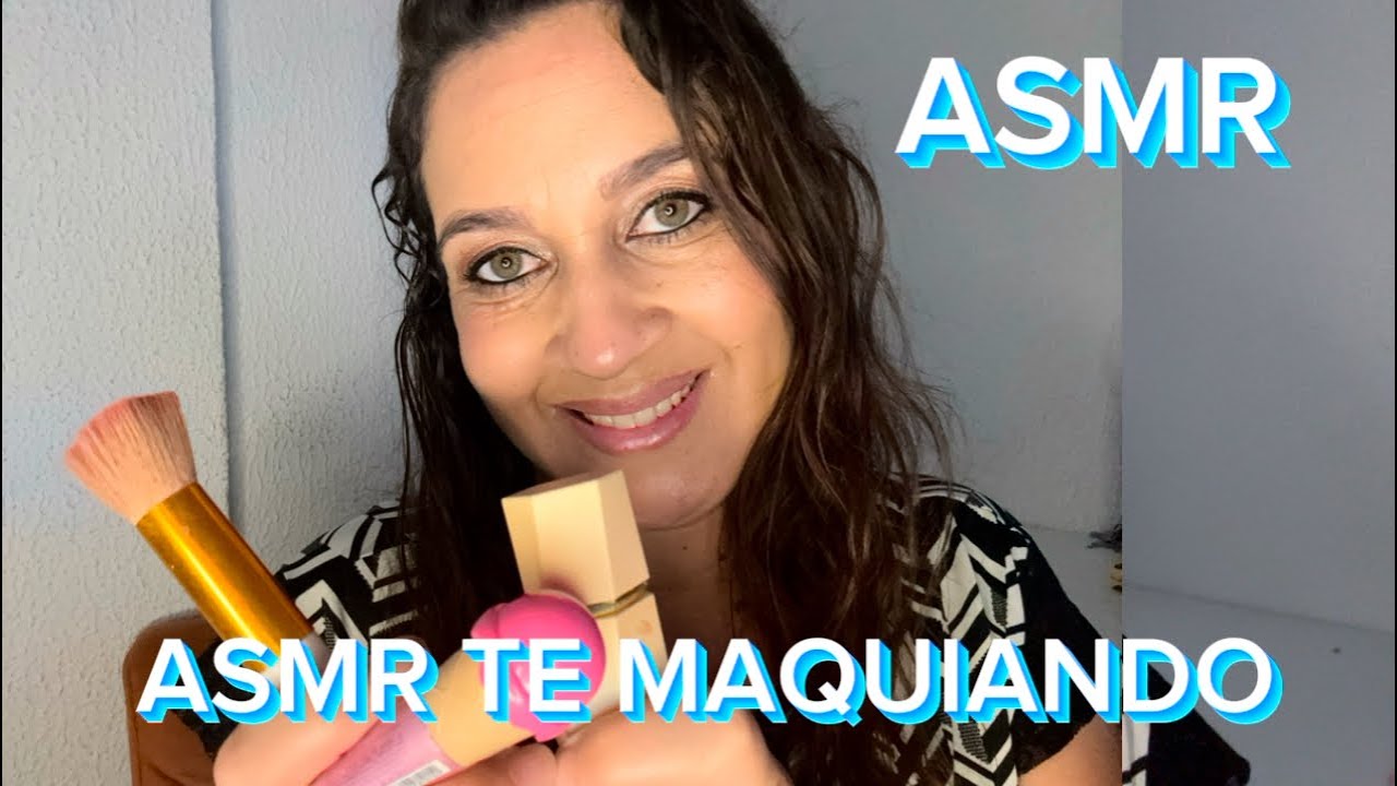 ASMR: Te maquiando