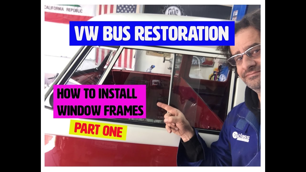 VW Bus Restoration - PART 20 HOW TO INSTALL YOUR BUS WINDOW FRAMES (PART 1) #vwrestoration