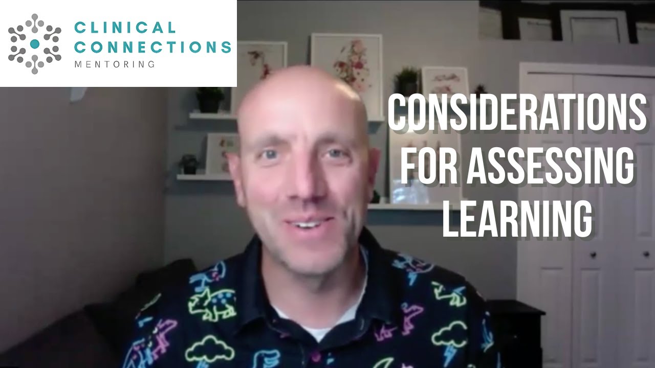 Considerations for Assessing Learning