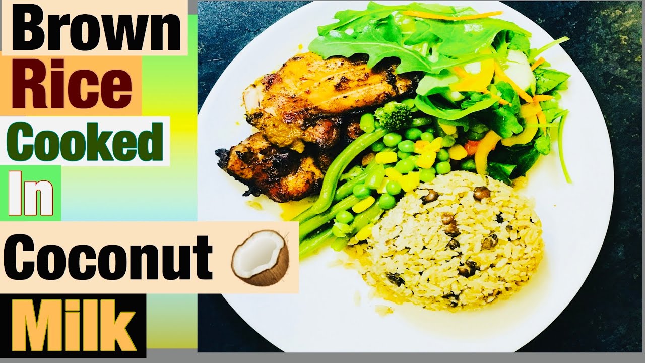*How To Cook Brown Rice Cooked In Coconut Milk*