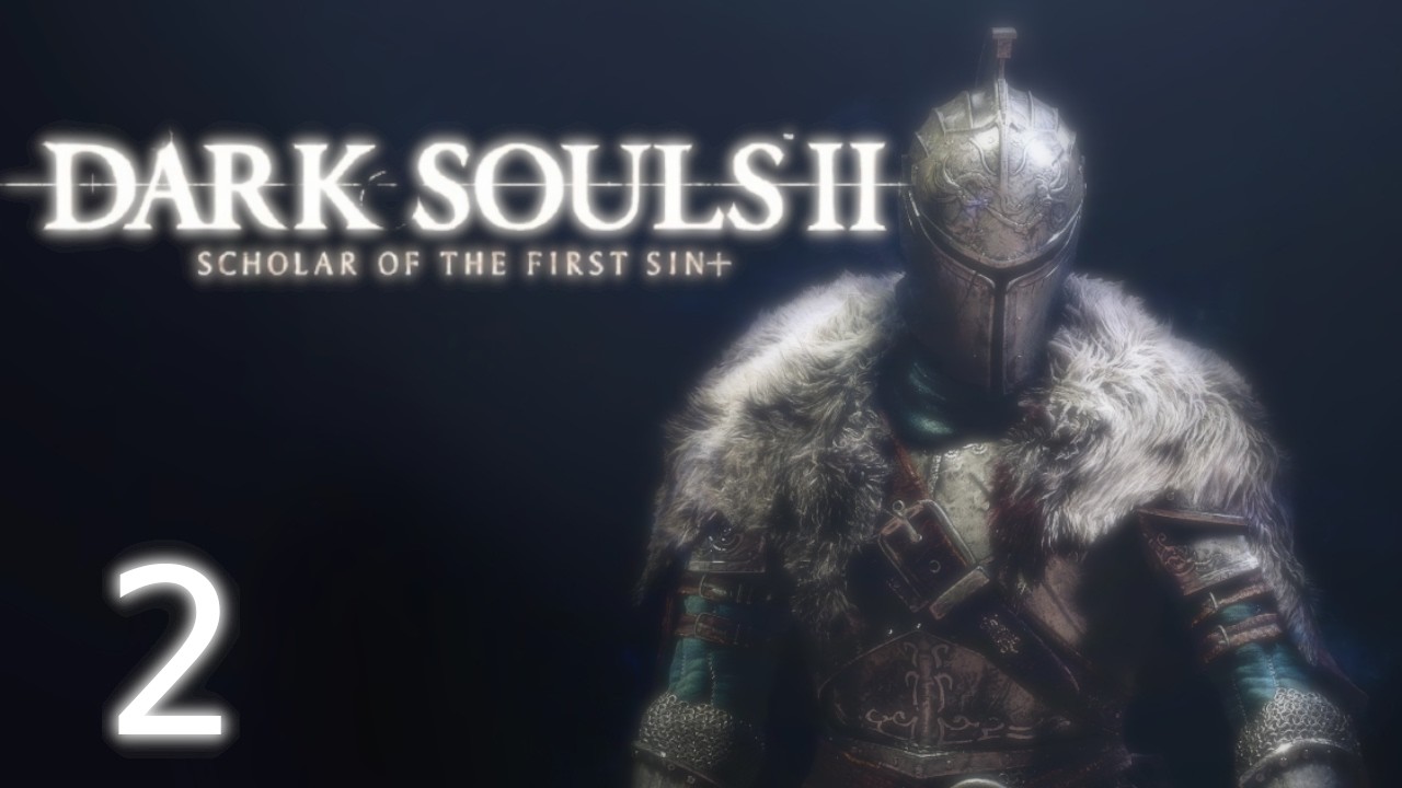 Dark Souls 2 SOTFS+ P.2 - Ornstein and Dragoon