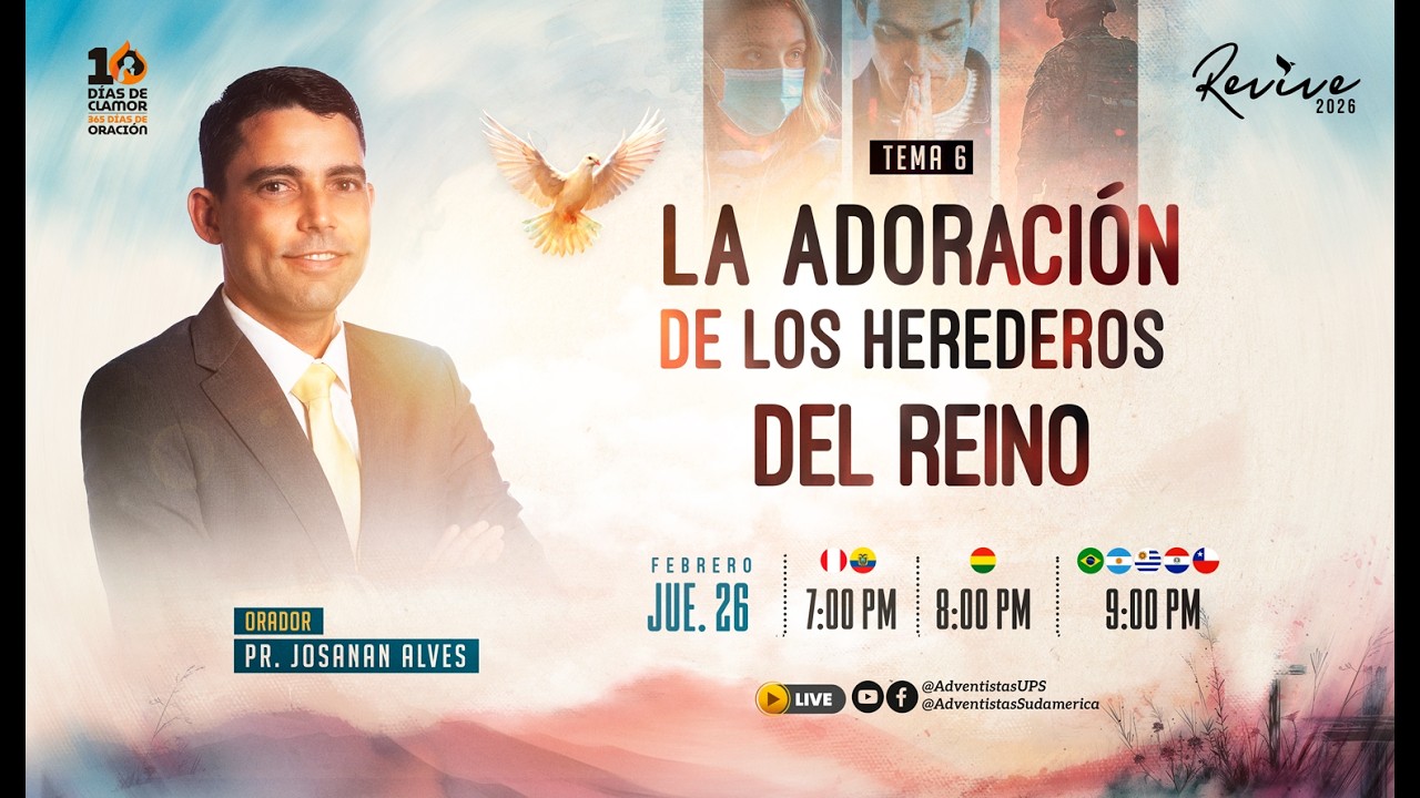 La adoración de los herederos del reino | 10 días de Clamor 365 días de Oración 26/FEB